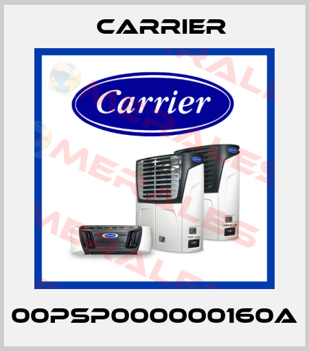 00PSP000000160A Carrier