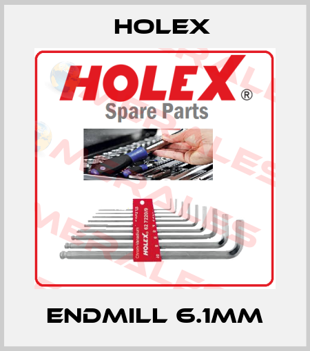 endmill 6.1mm Holex