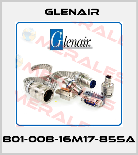 801-008-16M17-85SA Glenair