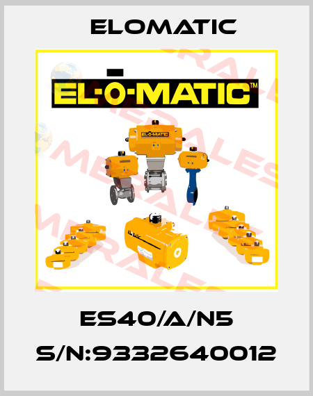 ES40/A/N5 S/N:9332640012 Elomatic