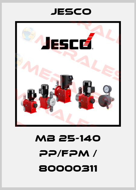 MB 25-140 PP/FPM / 80000311 Jesco