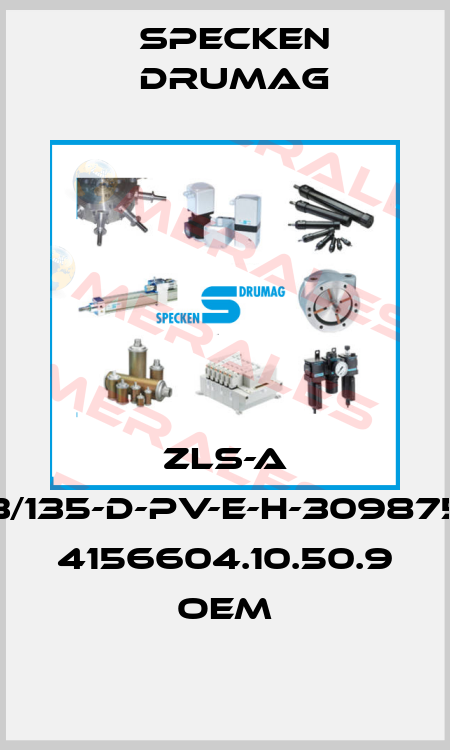 ZLS-A 63/135-D-PV-E-H-3098754  4156604.10.50.9 OEM Specken Drumag