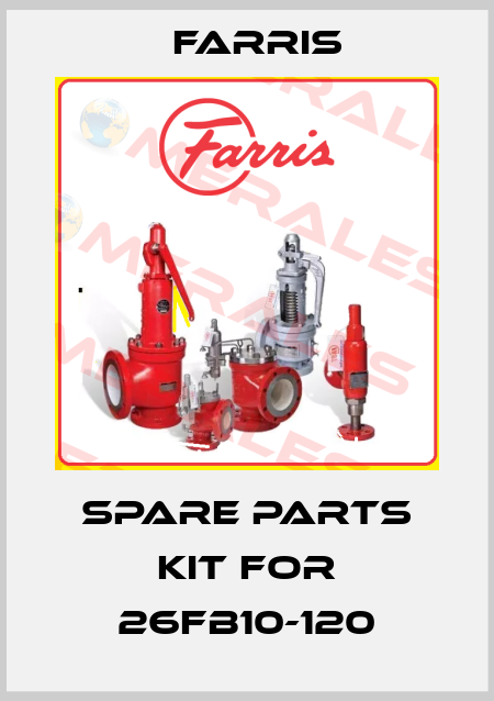 SPARE PARTS KIT FOR 26FB10-120 Farris