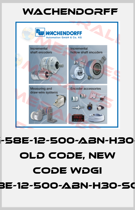 WDG-58E-12-500-ABN-H30-SC5 old code, new code WDGI 58E-12-500-ABN-H30-SC5 Wachendorff