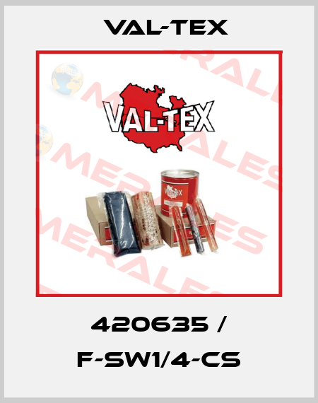 420635 / F-SW1/4-CS Val-Tex