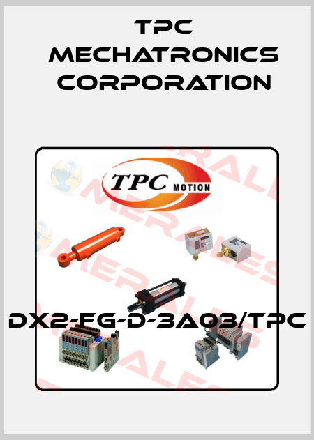 DX2-FG-D-3A03/TPC TPC Mechatronics Corporation