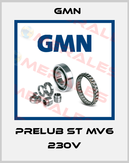 PRELUB ST MV6 230V Gmn