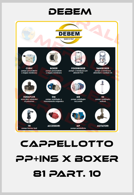 CAPPELLOTTO PP+INS X BOXER 81 PART. 10 Debem