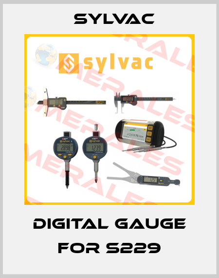 digital gauge for S229 Sylvac