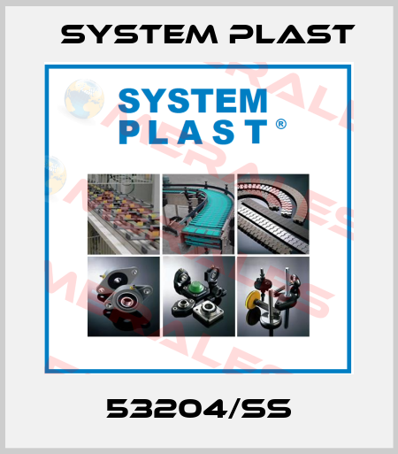 53204/SS System Plast