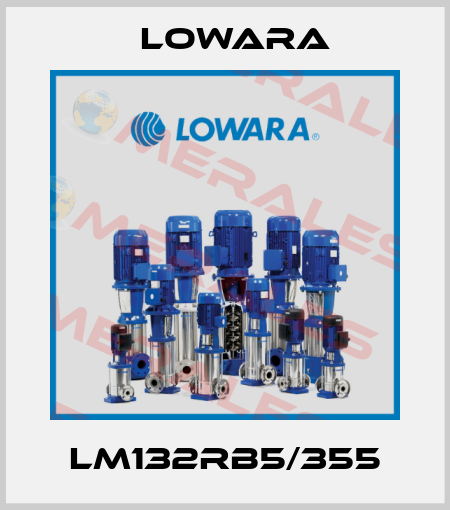 LM132RB5/355 Lowara