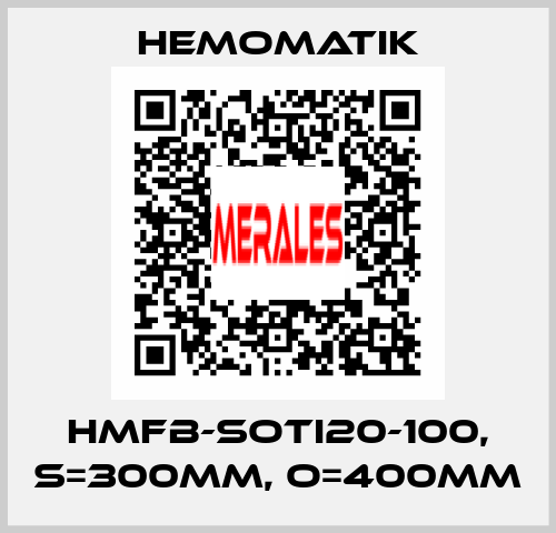HMFB-SOTI20-100, S=300mm, O=400mm Hemomatik