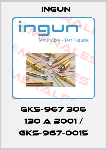 GKS-967 306 130 A 2001 / GKS-967-0015 Ingun