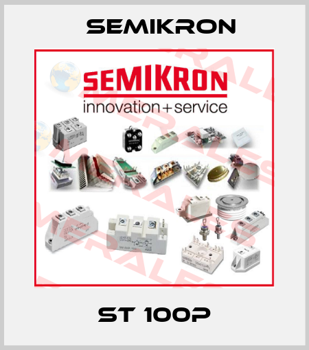 ST 100P Semikron