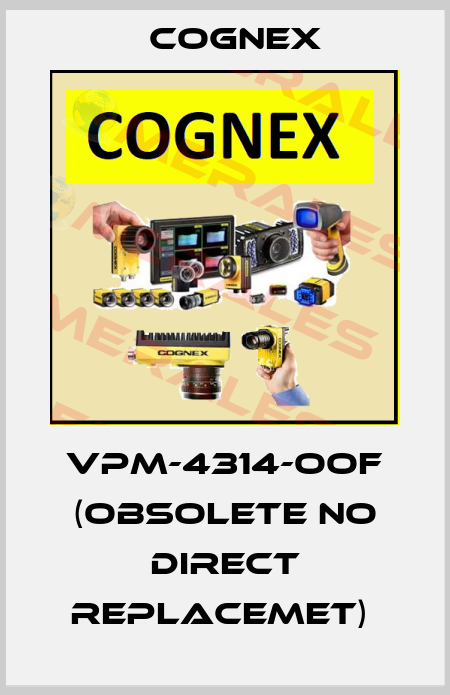 VPM-4314-OOF (OBSOLETE NO DIRECT REPLACEMET)  Cognex