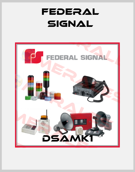 DSAMK1 FEDERAL SIGNAL