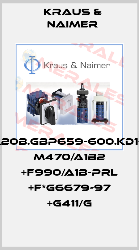 CA20B.GBP659-600.KD1+S1 M470/A1B2 +F990/A1B-PRL +F*G6679-97 +G411/G Kraus & Naimer