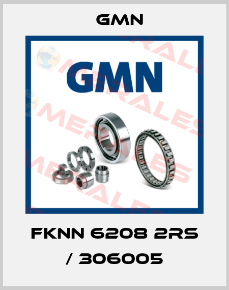 FKNN 6208 2RS / 306005 Gmn