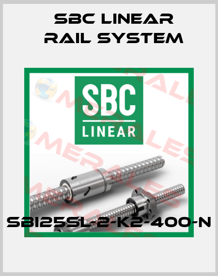 SBI25SL-2-K2-400-N SBC Linear Rail System