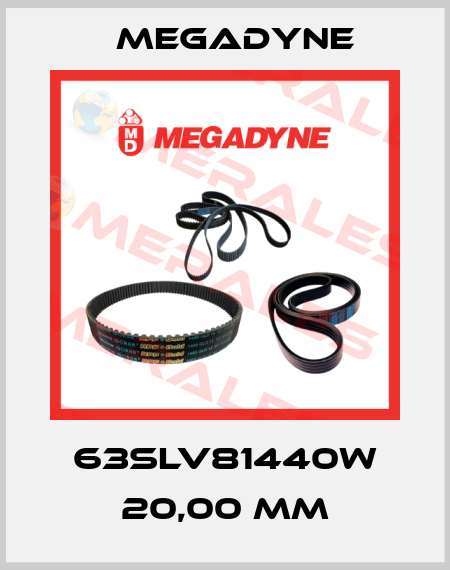 63SLV81440W 20,00 mm Megadyne