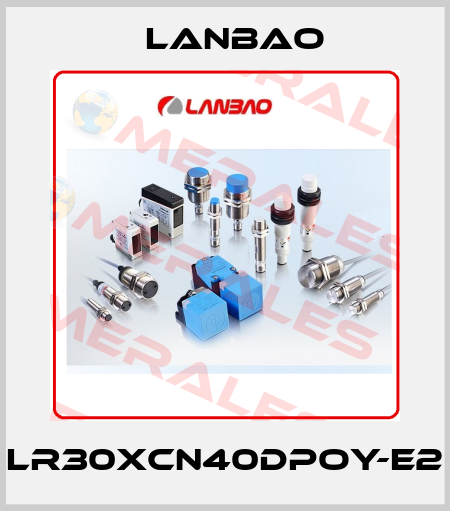 LR30XCN40DPOY-E2 LANBAO
