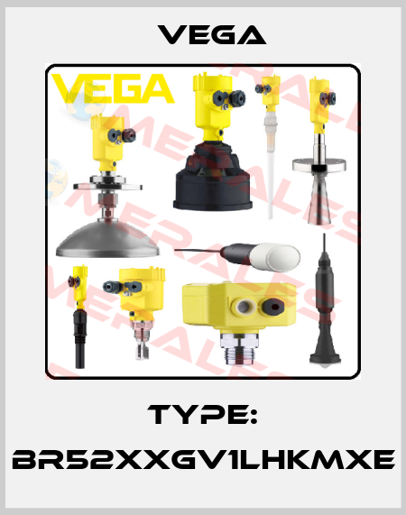 Type: BR52XXGV1LHKMXE Vega