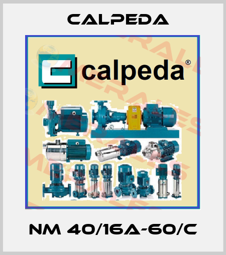 NM 40/16A-60/C Calpeda