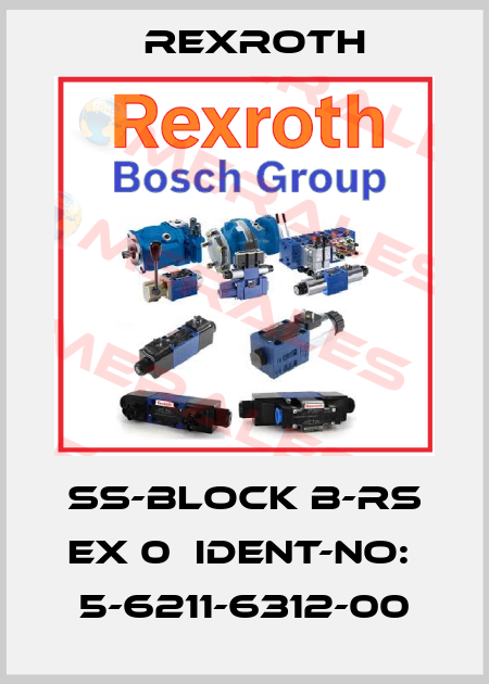 SS-BLOCK B-RS EX 0  IDENT-NO:  5-6211-6312-00 Rexroth