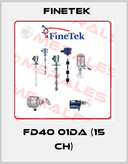 FD40 01DA (15 CH) Finetek