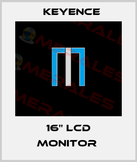 16" LCD MONITOR  Keyence