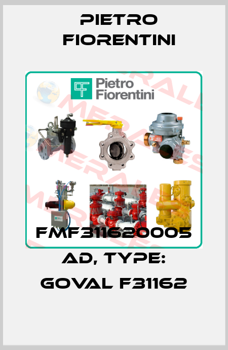 FMF311620005 AD, Type: Goval F31162 Pietro Fiorentini