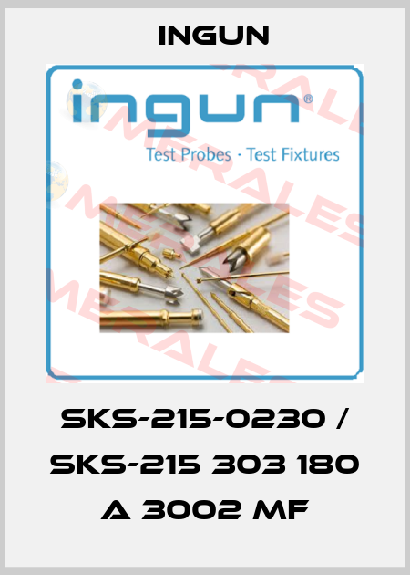 SKS-215-0230 / SKS-215 303 180 A 3002 MF Ingun