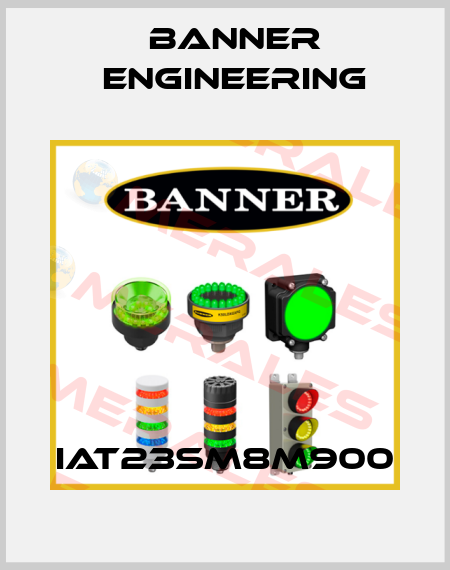 IAT23SM8M900 Banner Engineering