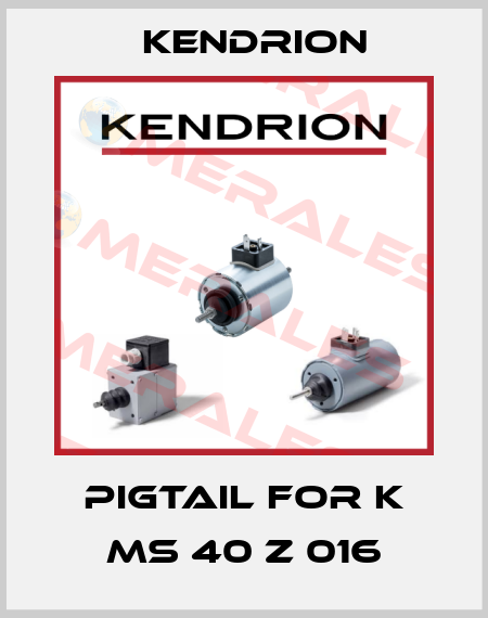 pigtail for K MS 40 Z 016 Kendrion