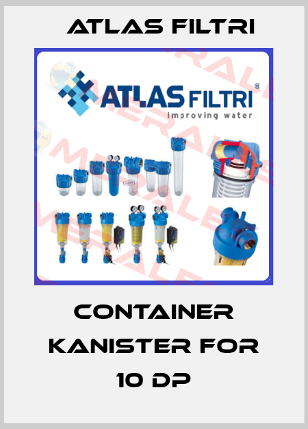 Container Kanister for 10 DP Atlas Filtri