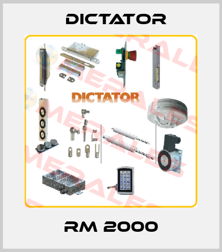RM 2000 Dictator