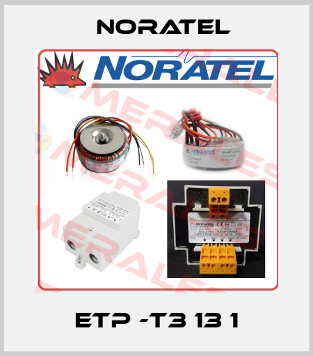 ETP -T3 13 1 Noratel