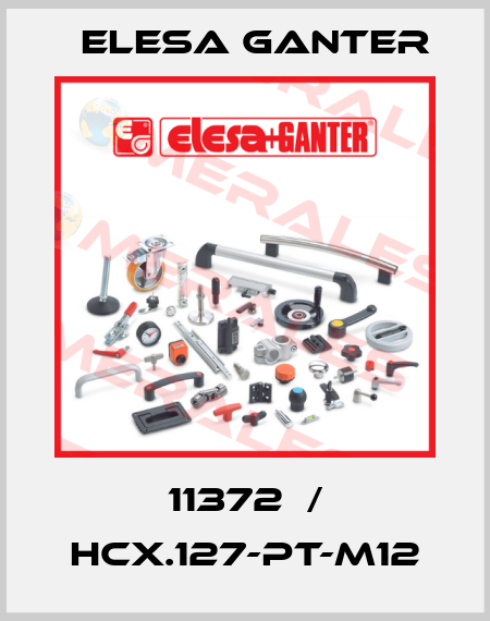 11372	/ HCX.127-PT-M12 Elesa Ganter