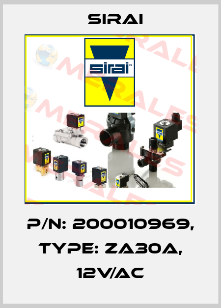 P/N: 200010969, Type: ZA30A, 12V/AC Sirai
