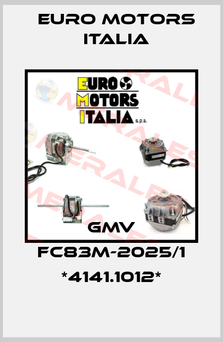 GMV FC83M-2025/1 *4141.1012* Euro Motors Italia