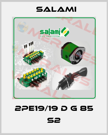 2PE19/19 D G 85 S2 Salami