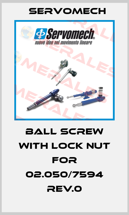 Ball Screw With Lock Nut for 02.050/7594 REV.0 Servomech