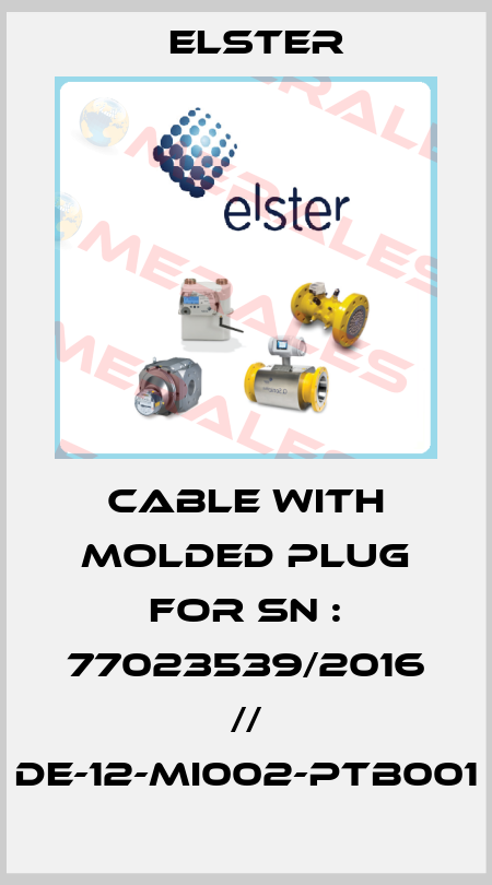 cable with molded plug for SN : 77023539/2016 // DE-12-MI002-PTB001 Elster