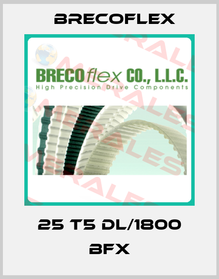 25 T5 DL/1800 BFX Brecoflex