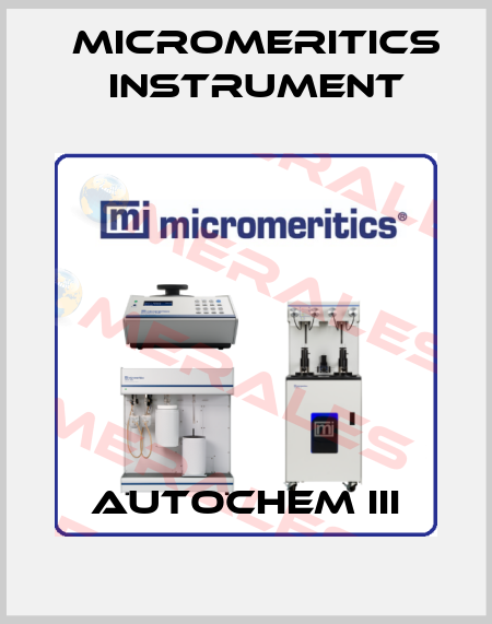 AutoChem III Micromeritics Instrument