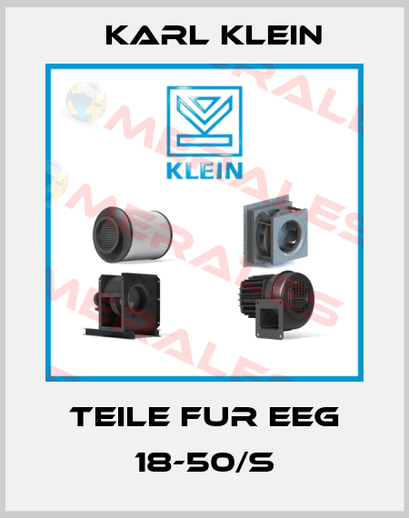 TEILE FUR EEG 18-50/S Karl Klein