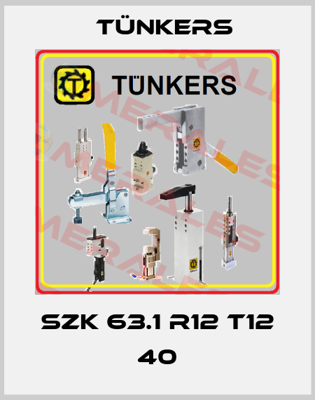 SZK 63.1 R12 T12 40 Tünkers