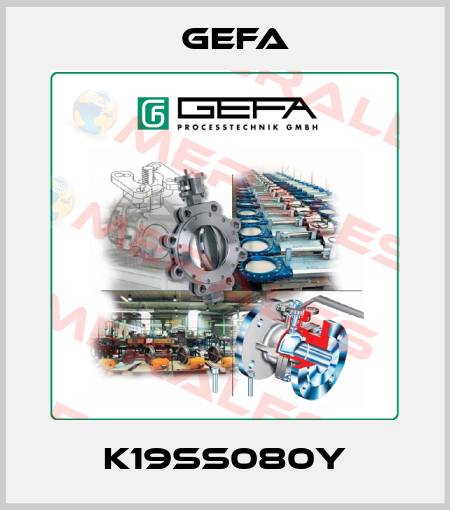 K19SS080Y Gefa
