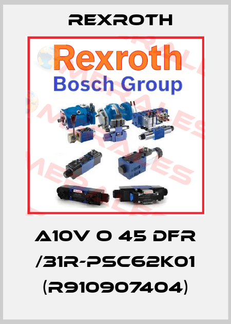 A10V O 45 DFR /31R-PSC62K01 (R910907404) Rexroth