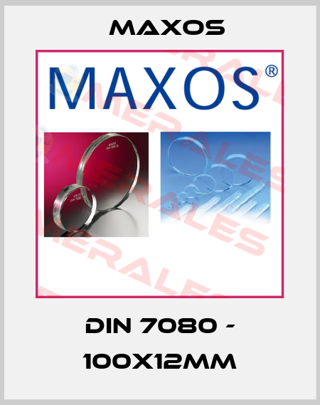 DIN 7080 - 100x12mm Maxos